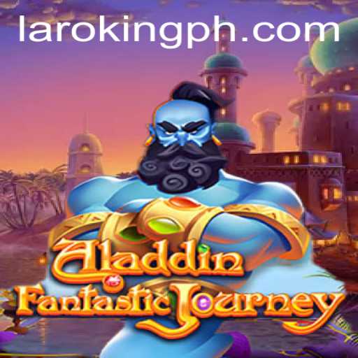 Aladdin: The Intricate World of Laroking Adventure