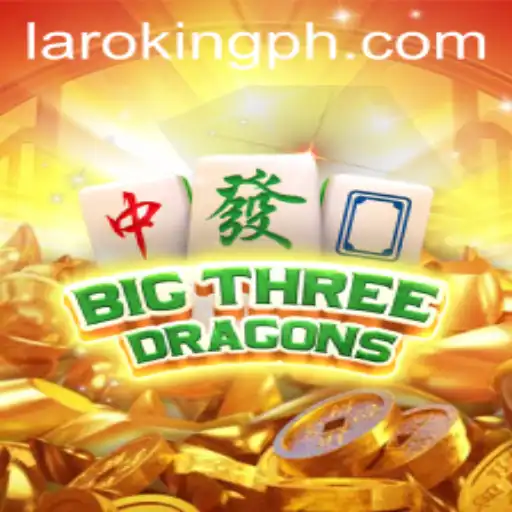 BigThreeDragons: Unleashing the Power of Laroking