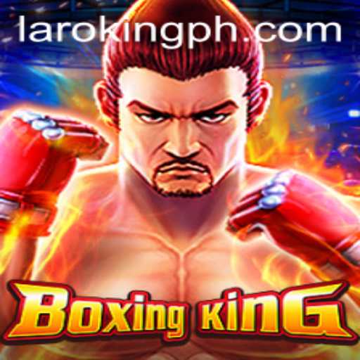 The Exciting World of BoxingKing: Unveiling the Rules and Introduction of Laroking