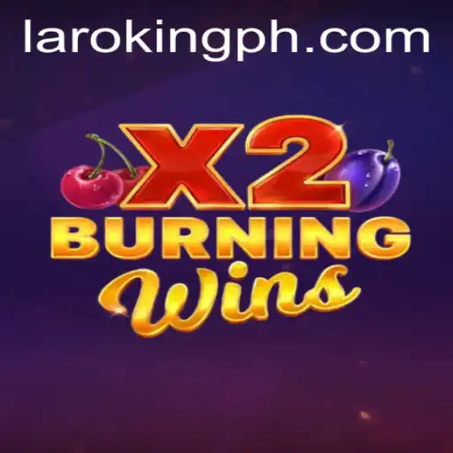 An In-depth Look at BurningWinsX2 and the Influence of Laroking