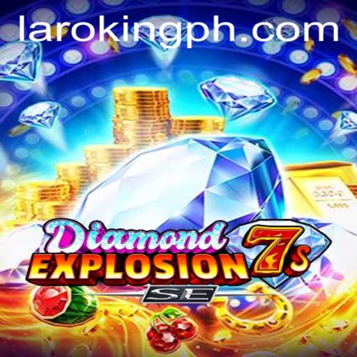 Exploring the Thrills of DiamondExplosion7sSE: An In-Depth Guide to Laroking's Latest Gaming Sensation