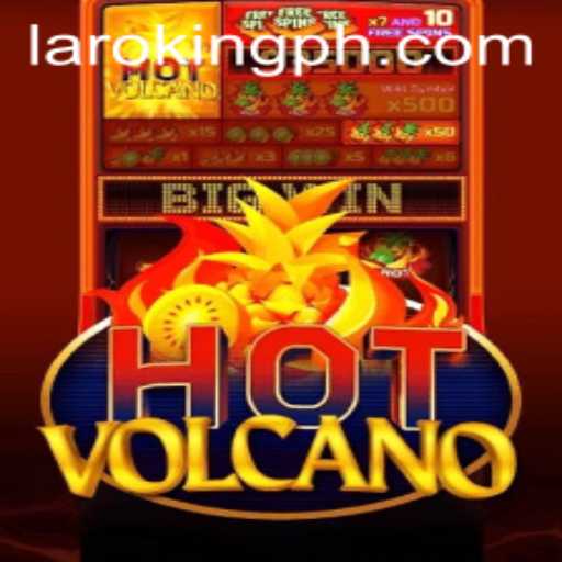 Exploring the Exciting World of HotVolcano: A Thrilling Adventure with Laroking
