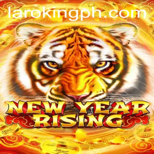 NewYearRising: Discover the Thrilling World of Laroking