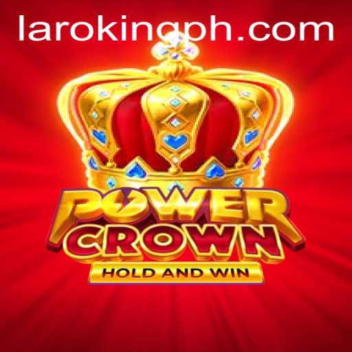 PowerCrown: Laroking's New Gaming Adventure