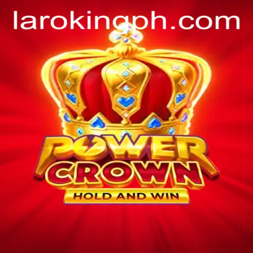 PowerCrown: Laroking's New Gaming Adventure