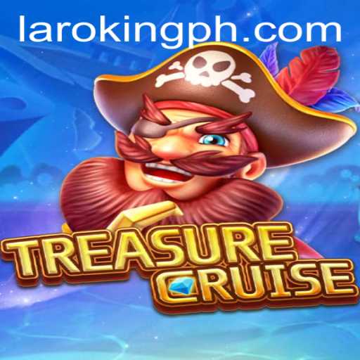 Explore the High Seas with TREASURECRUISE: The Ultimate Laroking Adventure