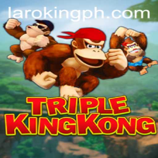 Exploring the Exciting World of TripleKingKong: The Legendary Adventure of Laroking